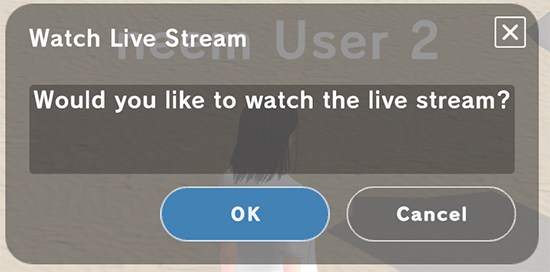 Watch a live stream dialog